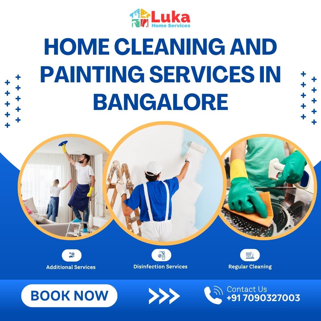 Luka Home Cleaning Services and Painting - Best Cleaning Services | Painting Services Kadubeesanahalli, Bangalore